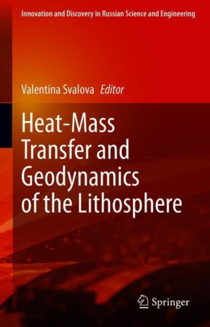 Heat-Mass Transfer and Geodynamics of the Lithosphere