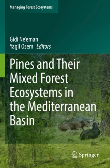 Pines and Their Mixed Forest Ecosystems in the Mediterranean Basin