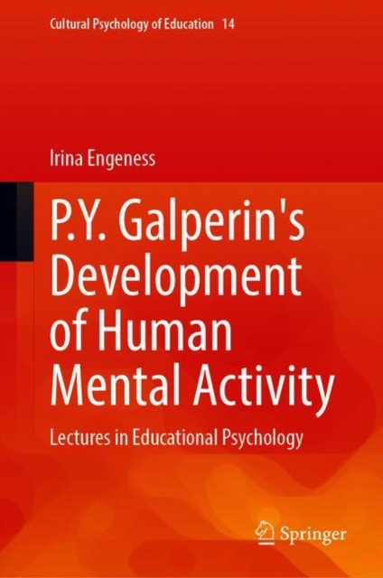 P.Y. Galperin's Development of Human Mental Activity