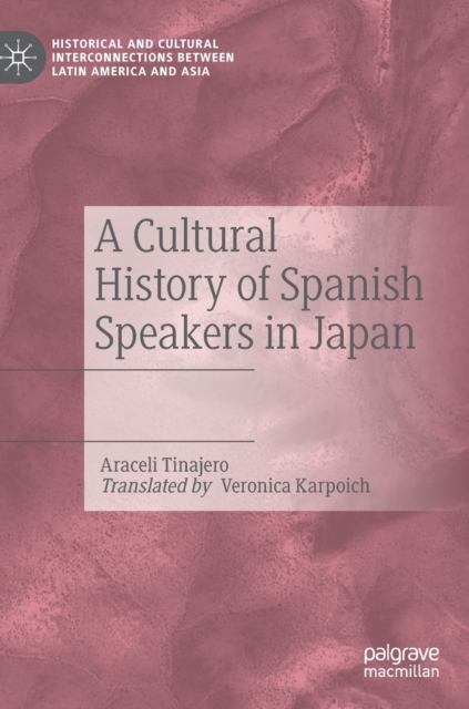 Cultural History of Spanish Speakers in Japan