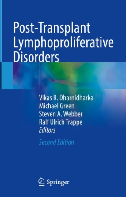 Post-Transplant Lymphoproliferative Disorders