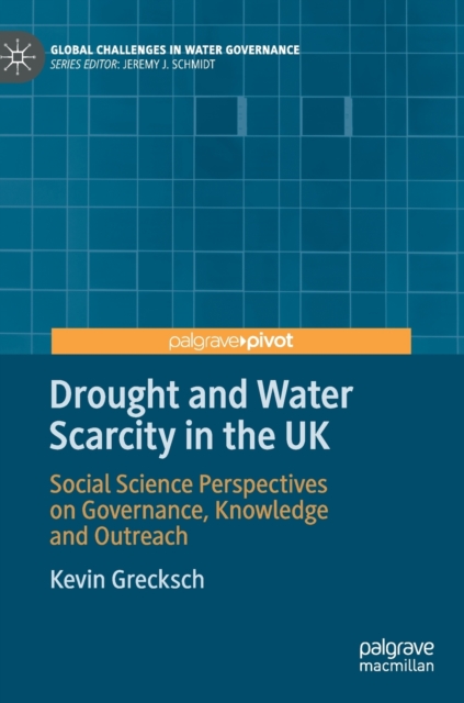 Drought and Water Scarcity in the UK