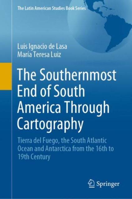 Southernmost End of South America Through Cartography