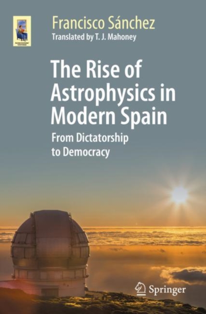 Rise of Astrophysics in Modern Spain