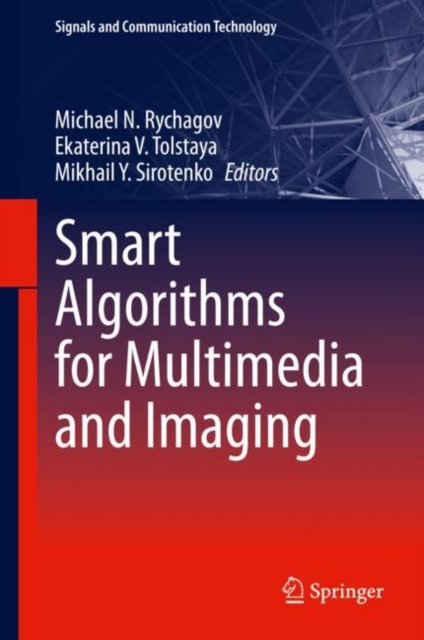 Smart Algorithms for Multimedia and Imaging