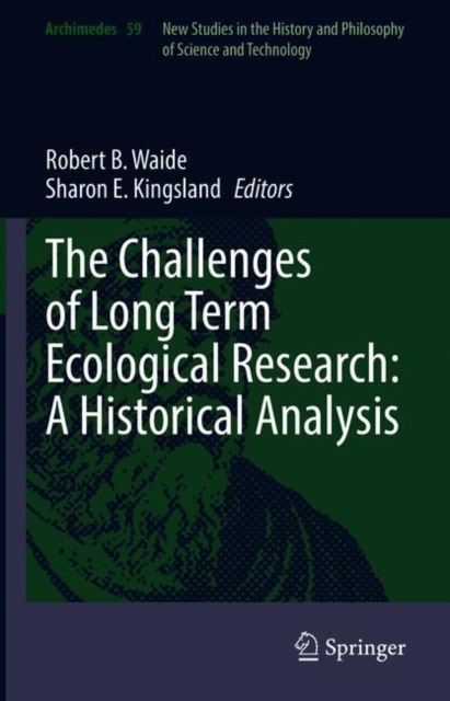 Challenges of Long Term Ecological Research: A Historical Analysis