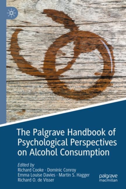 Palgrave Handbook of Psychological Perspectives on Alcohol Consumption