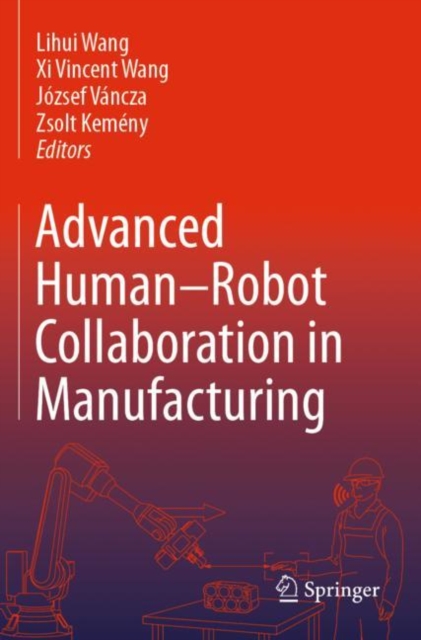 Advanced Human-Robot Collaboration in Manufacturing