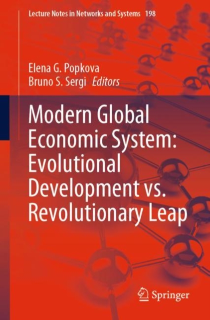 Modern Global Economic System: Evolutional Development vs. Revolutionary Leap