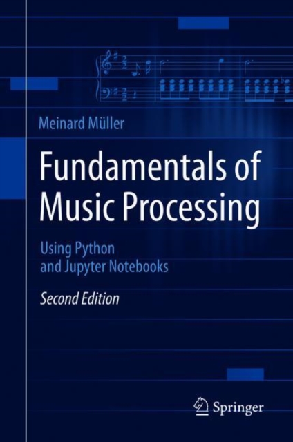 Fundamentals of Music Processing