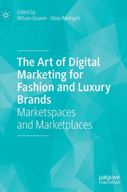 Art of Digital Marketing for Fashion and Luxury Brands