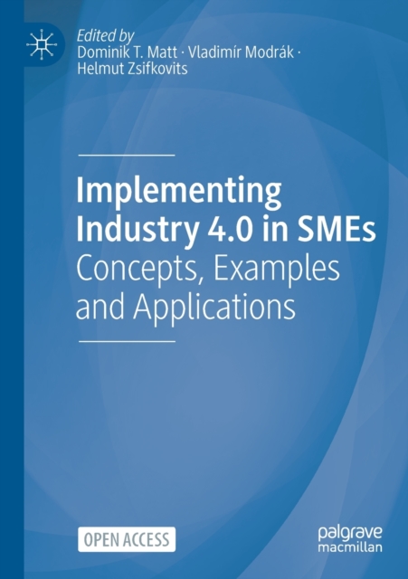 Implementing Industry 4.0 in SMEs