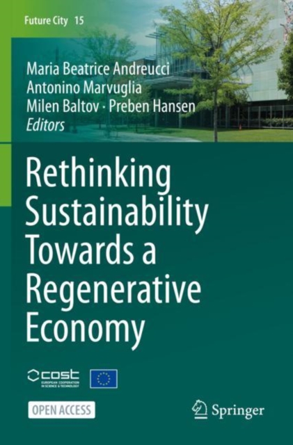 Rethinking Sustainability Towards a Regenerative Economy