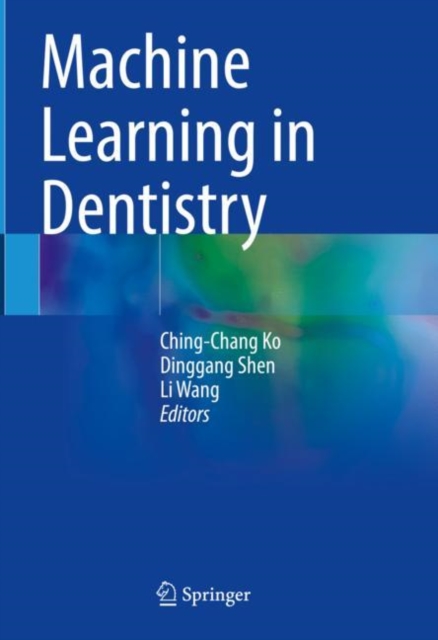 Machine Learning in Dentistry