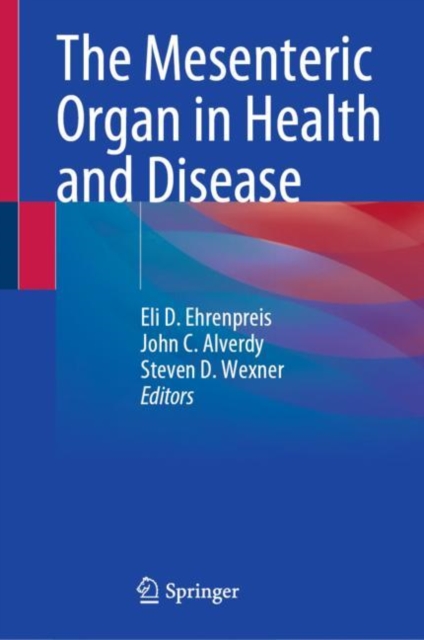 Mesenteric Organ in Health and Disease