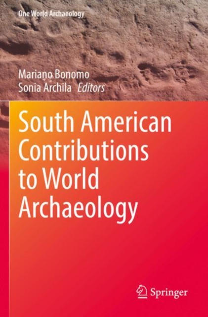 South American Contributions to World Archaeology