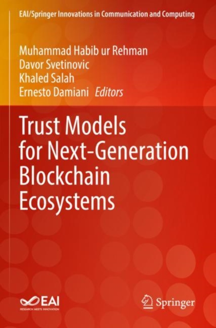 Trust Models for Next-Generation Blockchain Ecosystems