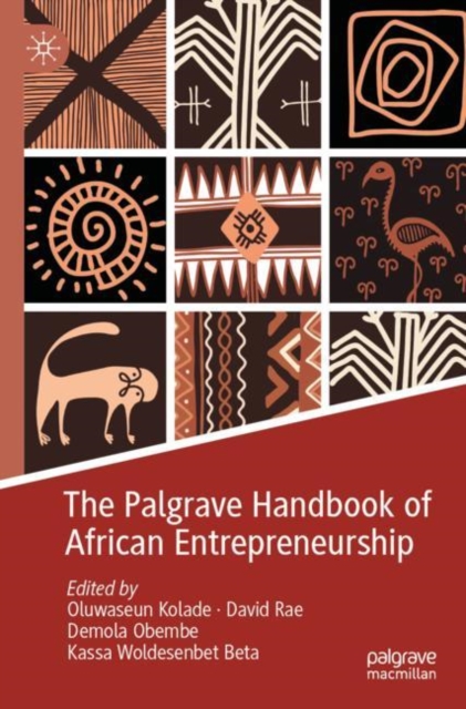 Palgrave Handbook of African Entrepreneurship