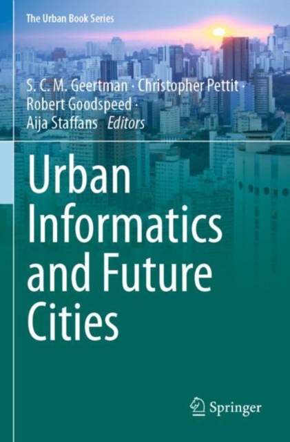 Urban Informatics and Future Cities