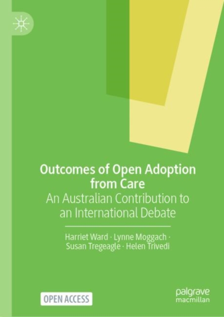 Outcomes of Open Adoption from Care