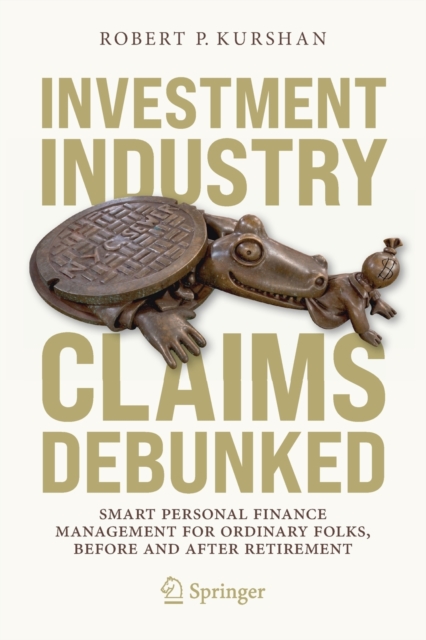 Investment Industry Claims Debunked