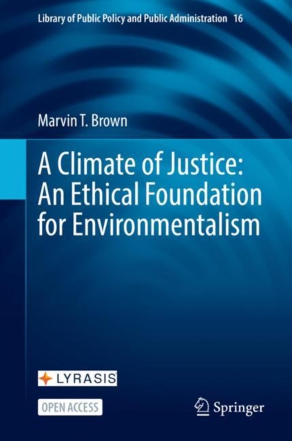 Climate of Justice: An Ethical Foundation for Environmentalism