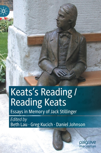 Keats's Reading / Reading Keats