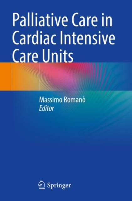 Palliative Care in Cardiac Intensive Care Units