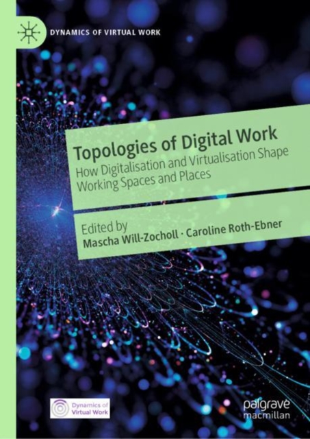 Topologies of Digital Work