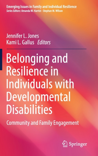 Belonging and Resilience in Individuals with Developmental Disabilities