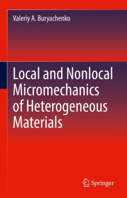 Local and Nonlocal Micromechanics of Heterogeneous Materials