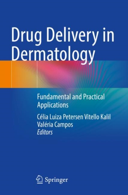 Drug Delivery in Dermatology