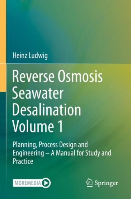 Reverse Osmosis Seawater Desalination Volume 1