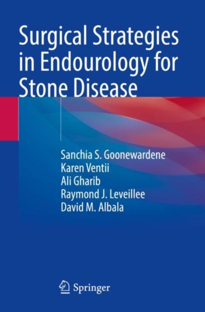 Surgical Strategies in Endourology for Stone Disease