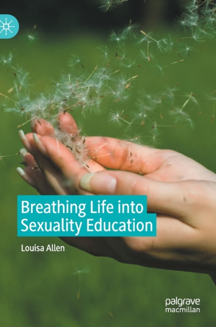 Breathing Life into Sexuality Education