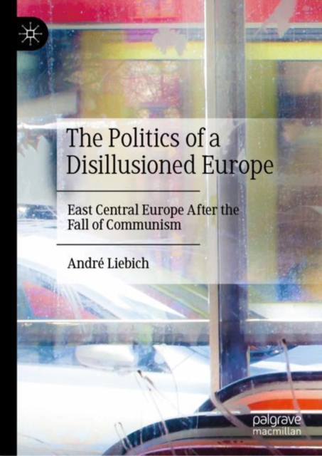 Politics of a Disillusioned Europe