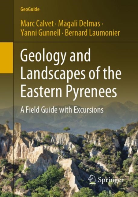 Geology and Landscapes of the Eastern Pyrenees