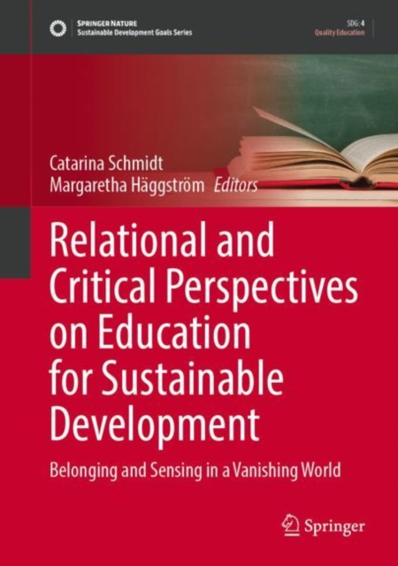 Relational and Critical Perspectives on Education for Sustainable Development