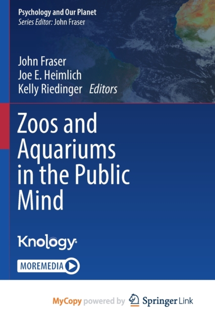 Zoos and Aquariums in the Public Mind