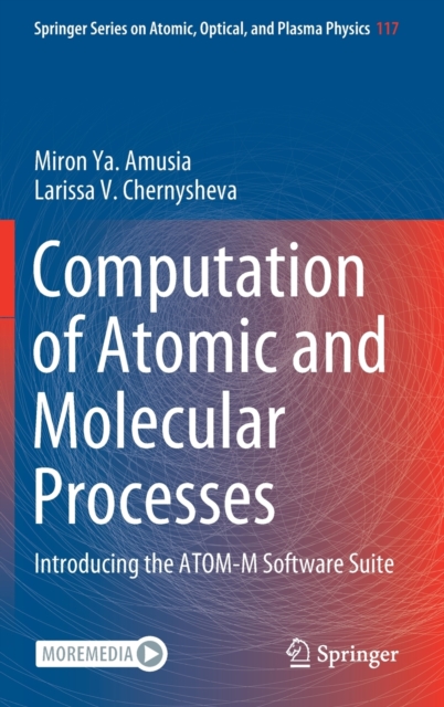 Computation of Atomic and Molecular Processes