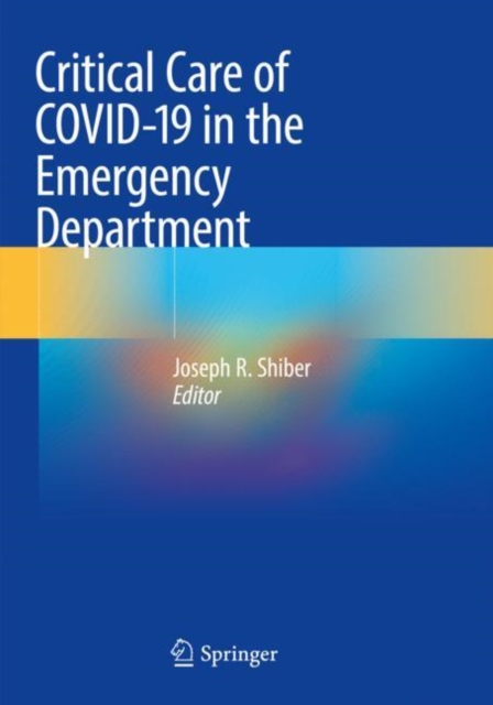 Critical Care of COVID-19 in the Emergency Department