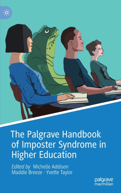 Palgrave Handbook of Imposter Syndrome in Higher Education