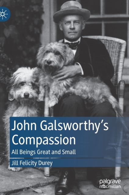 John Galsworthy's Compassion