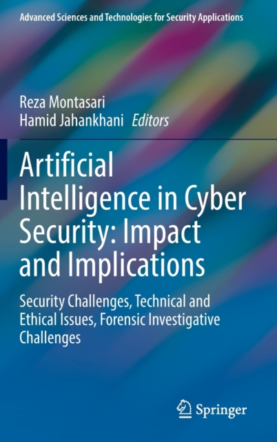 Artificial Intelligence in Cyber Security: Impact and Implications