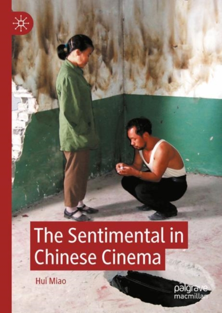 Sentimental in Chinese Cinema