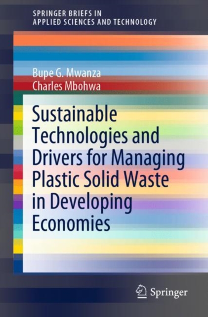 Sustainable Technologies and Drivers for Managing Plastic Solid Waste in Developing Economies