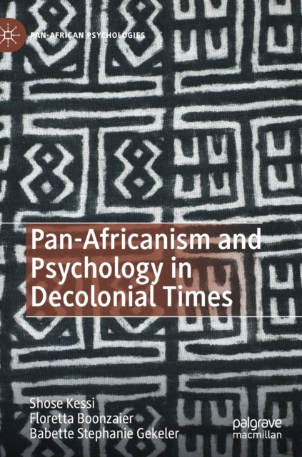 Pan-Africanism and Psychology in Decolonial Times