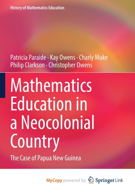 Mathematics Education in a Neocolonial Country