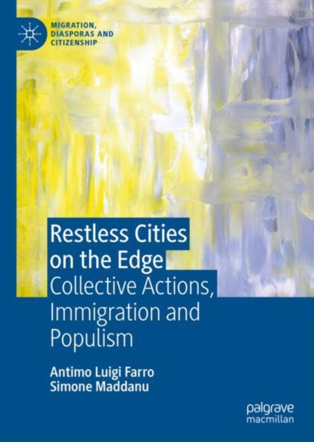 Restless Cities on the Edge