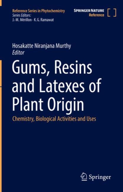 Gums, Resins and Latexes of Plant Origin